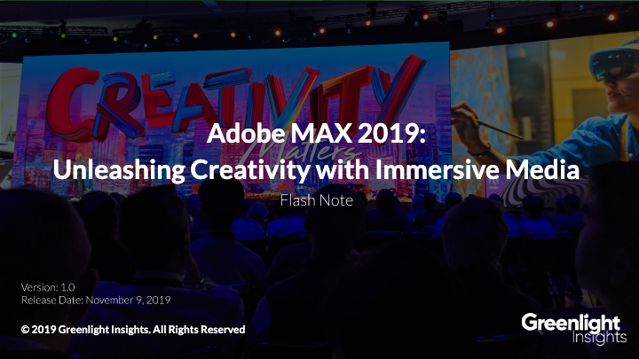 Adobe MAX 2019: Unleashing Creativity with Immersive Media
