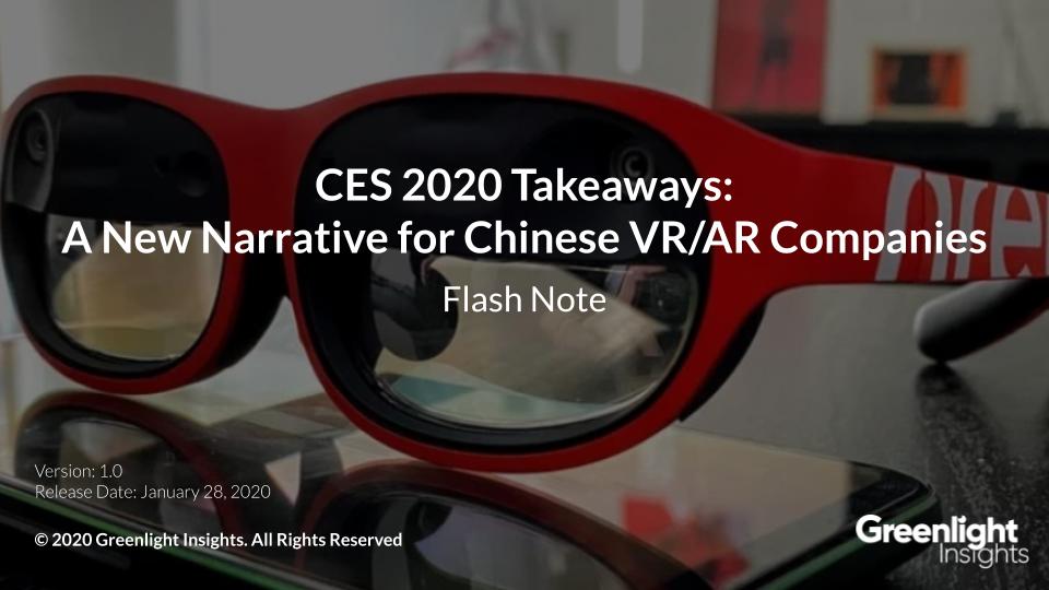 CES 2020 Takeaways: A New Narrative for Chinese VR:AR Companies